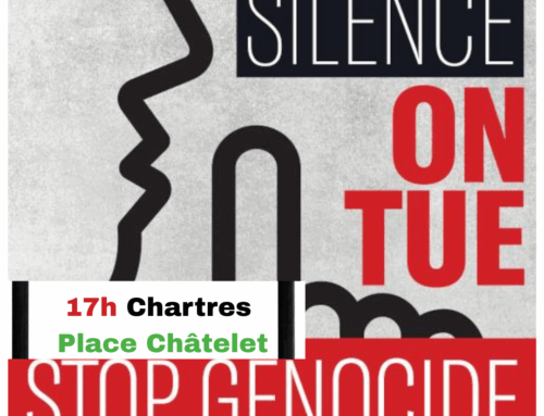 GAZA: IL FAUT QUE LE GÉNOCIDE CESSE ! Manifestation de soutien à Chartres samedi 7/6 à 17h